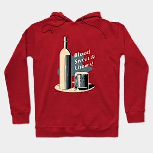 Blood Sweet And Cheers Hoodie